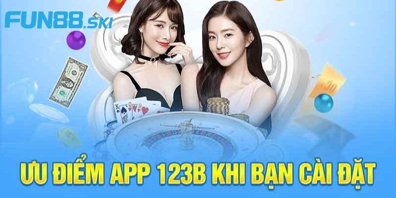 Tại sao nên tham gia cá cược tại 123B?